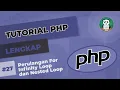 Belajar PHP Perulangan For Infinity Loop dan Nested Loop