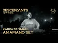 Download Lagu KABZA DE SMALL Amapiano DJ Set Live From DESCENDANTS New York