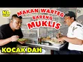Lagu MAKAN WARTEG BARENG MUKLIS - KOCAK DAH