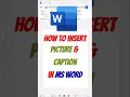 How to Insert Picture Caption in MS Word Secret Trick Hack