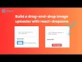 Build a drag-and-drop image uploader with react-dropzone drag and drop file Download Free Code