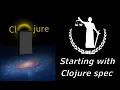 Learn Clojure - Starting with Clojure spec