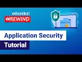 Application Security Tutorial Cybersecurity Training Edureka Cybersecurity Rewind - 1