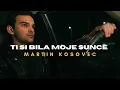 Download Lagu Martin Kosovec - Ti si bila moje sunce (Official video)
