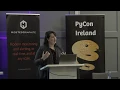 Pycon Ireland 2018 Python as a tool for research - Dr Suzanne Little