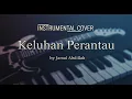 Lagu Instrumental Cover | Keluhan Perantau | Jamal Abdillah