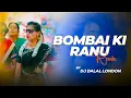 Download Lagu RANU BOMBAI KI RANU | CLUB REMIX | DJ DALAL LONDON | TRENDING DANCE SONG | INSTA REELS