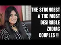 THE BEST and the MOST DESIRABLE ZODIAC COUPLES