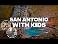 SAN ANTONIO WITH KIDS Best Things to Do and Family Fun