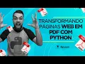 Transformando paginas WEB em PDF com PYTHON