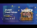 Download Lagu Promo Warkop Trans 7 : Sudah Pasti Tahan (2 Juni 2023)