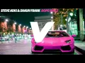 Lagu Steve Aoki \u0026 Shaun Frank - Dope Girlz (Original Mix)