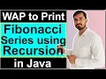 Program to Print Fibonacci Series Using Recursion in Java by Deepak