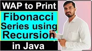 Program to Print Fibonacci Series Using Recursion in Java by Deepak