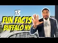 13 FUN FACTS about Buffalo NY that you DID NOT know