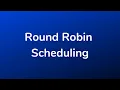 Round Robin Scheduling Operating System