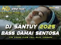 Download Lagu DJ SANTUY 2025 FULL BASS DAMAI SENTOSA | CEK SOUND BASS JERNIH LEMBUT NYAMAN (MHLS PRO)