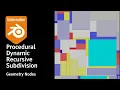 Dynamic Recursive Subdivision With Geometry Nodes