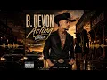 She Acting Single - B. Devon (Official Lyric Video)