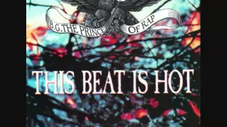 Download This Beat Is Hot - BG the Prince of Rap 1991 MP3