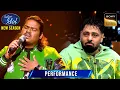 Download Lagu 'Naina' पर Priyangshu को सुनकर Badshah Control नहीं कर पाए अपने Tears| Indian Idol S15 | Performance