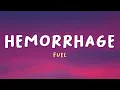 Fuel - Hemorrhage (In My Hands) [Lyrics]