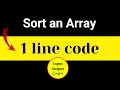 Sort Elements in Array or Vector in Just 1 Line How to Sort Elements in Array How to Sort Vector