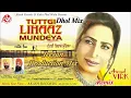 Download Lagu Tuttgi Lihaaz Mundeya Dhol Mix Anmol Virk Remix By Jeevan Music Production Remix Song