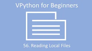 VPython for Beginners 56 - Input Files