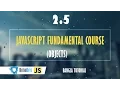 JavaScript Fundamental Course Objects 2 5 - Bangla Tutorial
