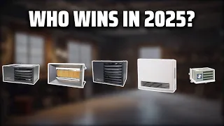 The Top 5 Best Gas Garage Heaters in 2025 - Must Watch Before Buying