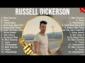 Russell Dickerson Mix Top Hits Full Album ▶️ Full Album ▶️ Best 10 Hits Playlist