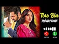 Download Lagu Tere Bin Drama Ost Ringtone | Pakistani Drama Ringtone | Yumna Zaidi , Wahaj Ali
