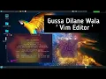 Vim text editor in Linux Hackers first choice Kali parrot