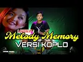 Download Lagu MELODY MEMORY (NIA LAVENIA) ~ COVER VERSI KOPLO
