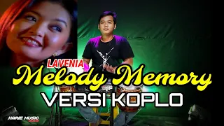 melody memory nia lavenia cover versi koplo