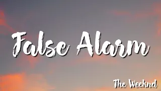 Download False Alarm  -    The Weeknd   ( Lyrics ) MP3
