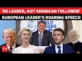 Download Lagu ‘U.S. Policies UNACCEPTABLE, India Is Future’: European Leader’s ROARS At Trump Amid Tariff War