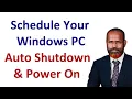 How to Schedule Windows PC Auto Shutdown And Power On