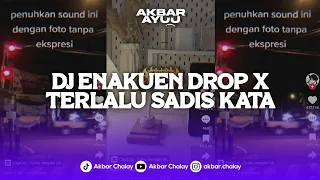 Download DJ ENAKUEN DROP X TERLALU SADIS KATA VIRAL TIKTOK TERBARU 2024 YANG KALIAN CARI ! MP3