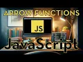 JavaScript 21 - Arrow Functions