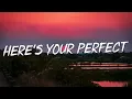 Download Lagu Here's Your Perfect - Jamie Miller (Lyrics) || Meghan Trainor,Troye Sivan (Mix Lyrics)