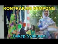 Download Lagu BUKEP SYUKURAN || KONTRAKAN REMPONG EPISODE 512