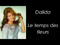 Lagu Dalida - Le temps des fleurs - Paroles