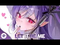 Download Lagu Nightcore - Let It Be Me (Lyrics)
