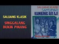 Download Lagu Saluang Klasik ‼️ Singgalang Bukik Pinang - Samsimar