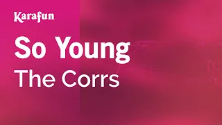 Download So Young - The Corrs | Karaoke Version | KaraFun MP3