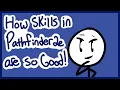 Why Pathfinder 2e skills are just PERFECT
