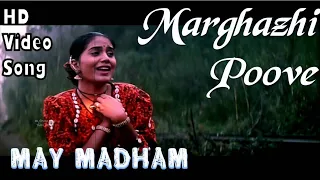 Download Marghazhi Poove | May Madham HD Video Song + HD Audio | Vineeth,Sonali Kulkarni | A.R.Rahman MP3