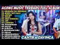 Lagu MENGAPA KAU BERUBAH - Cantika Davinca - AGENG MUSIC TERBARU 2024 FULL ALBUM